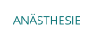 ANSTHESIE