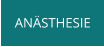 ANSTHESIE
